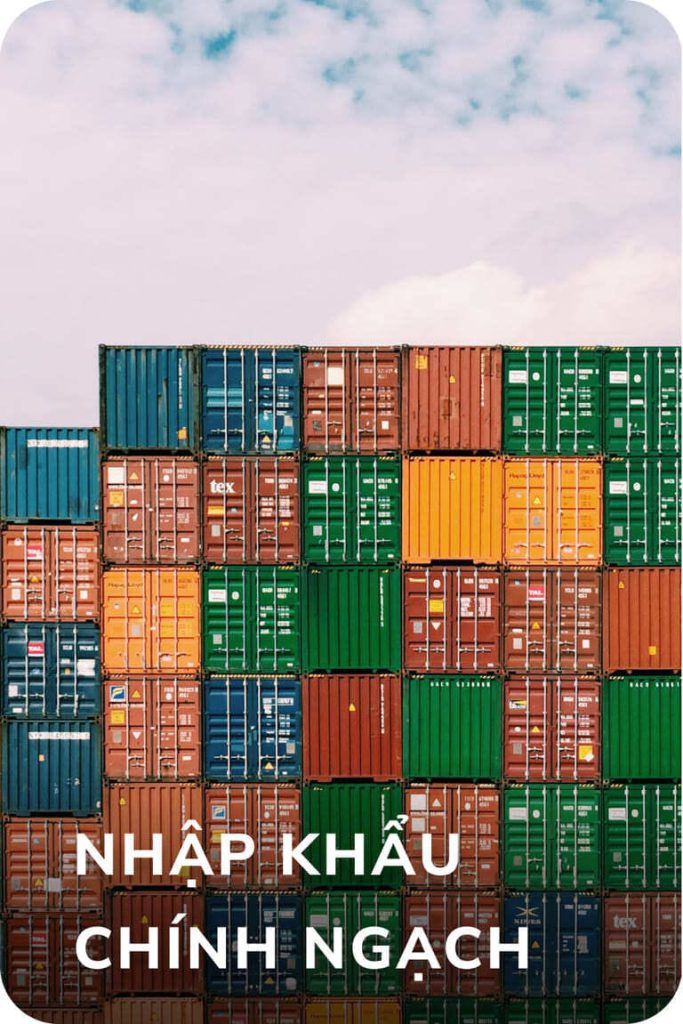 Nhập khẩu chính ngạch